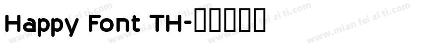 Happy Font TH字体转换